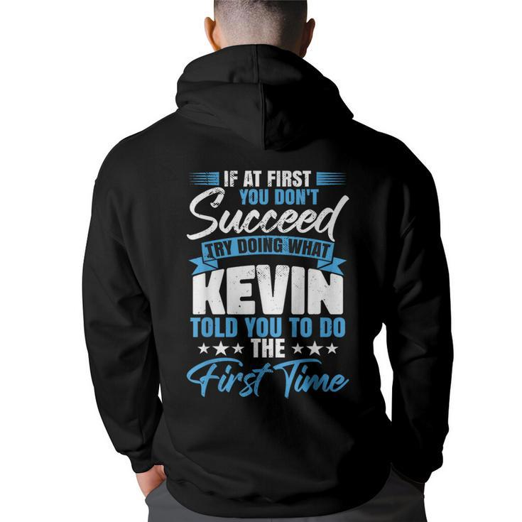 Forename Birthday Kevin Name Fathers Day Hoodie Back Print