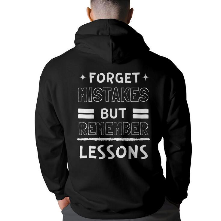 Forget Mistakes But Remember Lessons Motivational  Motivational Funny Gifts Back Print Hoodie