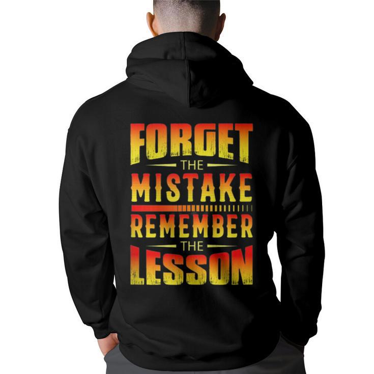 Forget The Mistake Remember The Lesson Graphic Inspirational  Back Print Hoodie