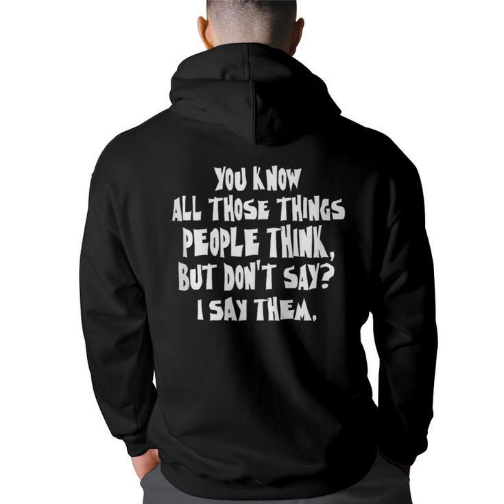 Free Speech My Constitutional Rights I Say What I Think  Back Print Hoodie