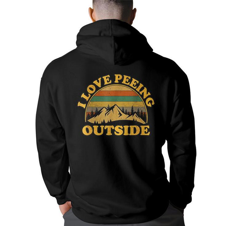 Camping Hiking Outdoors I Love Peeing Outside Hoodie Back Print