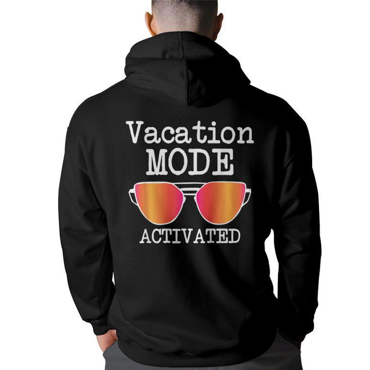 Funny Vacation Mode Activated | Summer Beach Sunglasses  Vacation Funny Gifts Back Print Hoodie