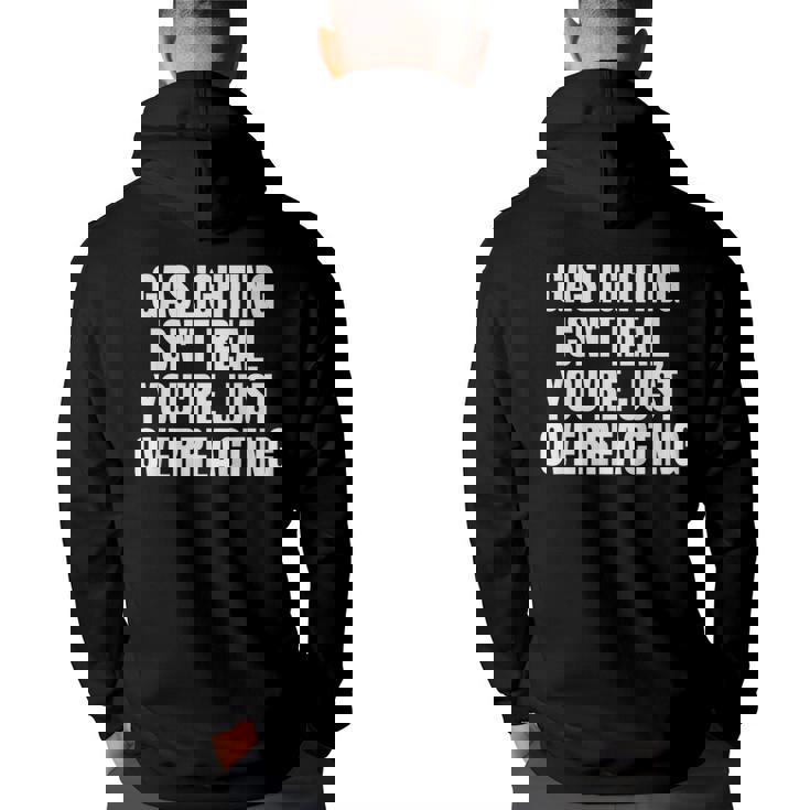 Gaslighting Isnt Real Youre Just Overreacting Meme  Meme Funny Gifts Back Print Hoodie