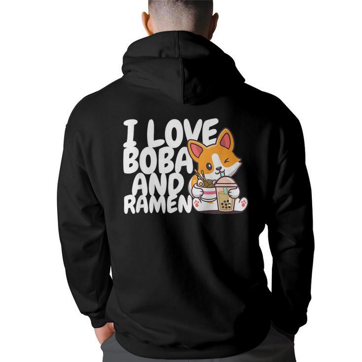 I Love Boba For Milk Tea Lover And Ramen For Food Lover Gift  Back Print Hoodie