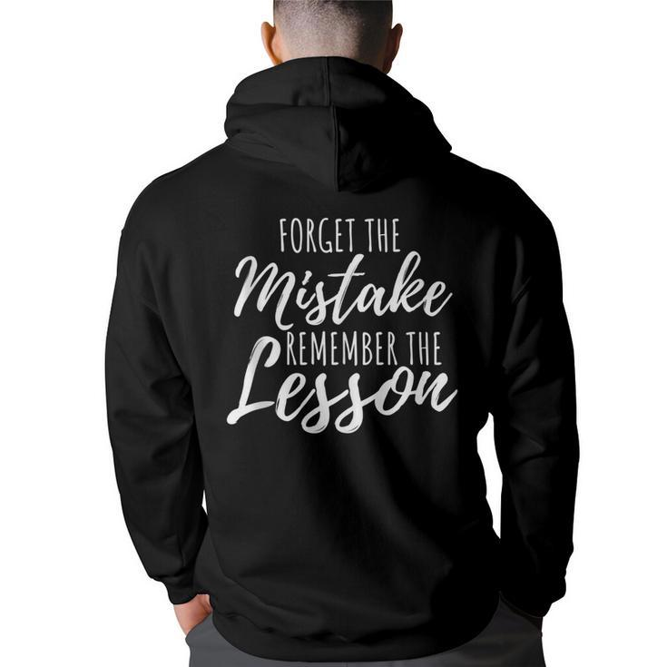 Inspirational Forget The Mistake Remember The Lesson Gift  Back Print Hoodie