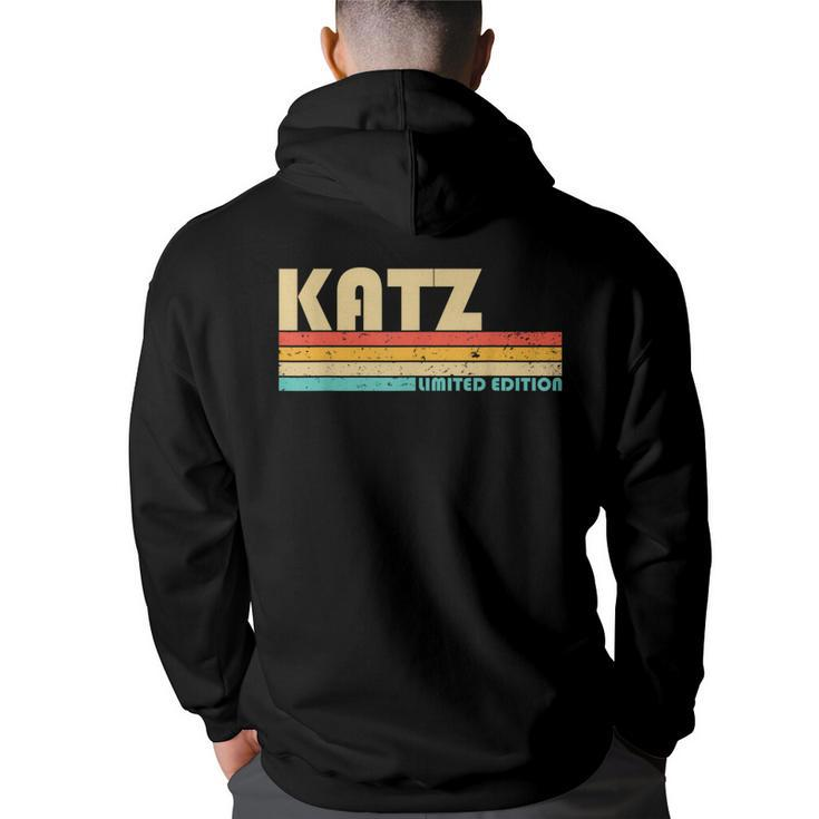 Katz Surname Funny Retro Vintage 80S 90S Birthday Reunion  90S Vintage Designs Funny Gifts Back Print Hoodie
