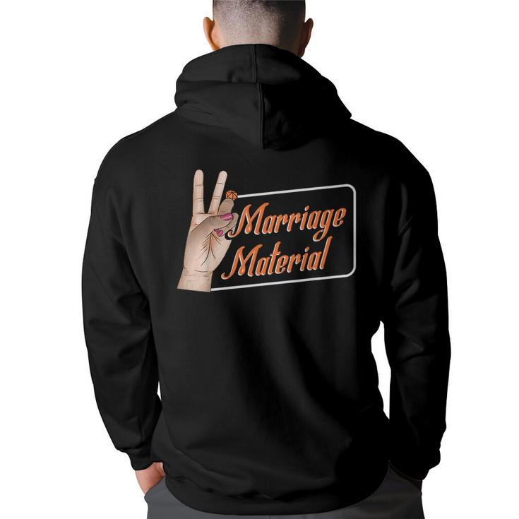 Marriage Material Engagement Bride Funny Bachelorette Party  Back Print Hoodie