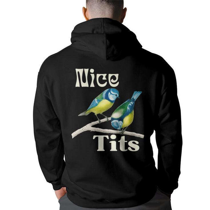 Nice-Tits Funny Blue Tit Bird Watching Lover Gift Birder   Bird Watching Funny Gifts Back Print Hoodie