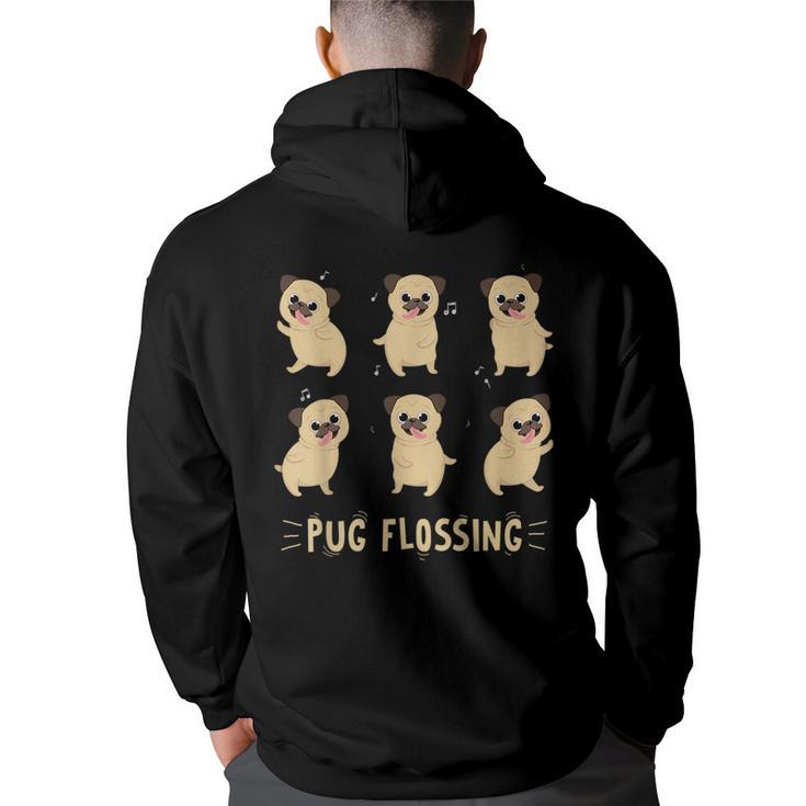 Pug Dog Floss Dance  Cute Funny Pug Floss  Gift Gifts For Pug Lovers Funny Gifts Back Print Hoodie