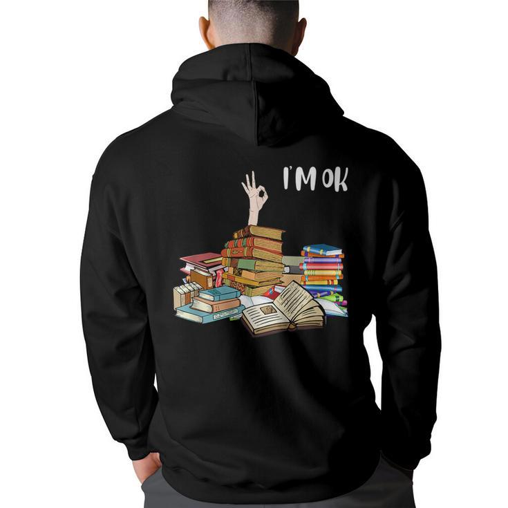 Reading Books Im Ok Books Ok Hand Sign  Reading Funny Designs Funny Gifts Back Print Hoodie