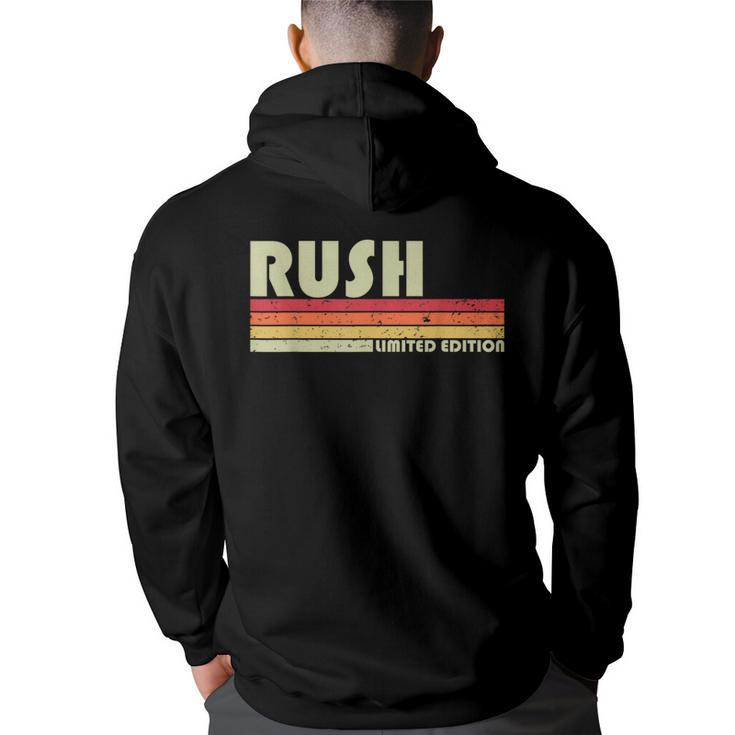 Rush Surname Funny Retro Vintage 80S 90S Birthday Reunion  90S Vintage Designs Funny Gifts Back Print Hoodie