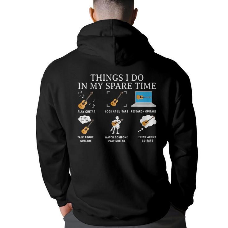 Things I Do In My Spare Time Guitar  Guitar Funny Gifts Back Print Hoodie
