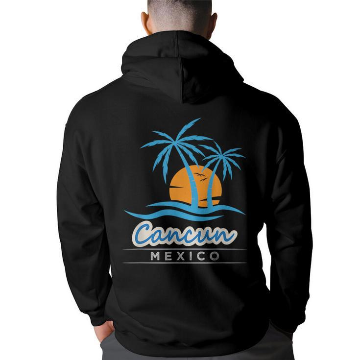 Vintage Retro Summer Vacation Mexico Cancun Beach  Vacation Funny Gifts Back Print Hoodie