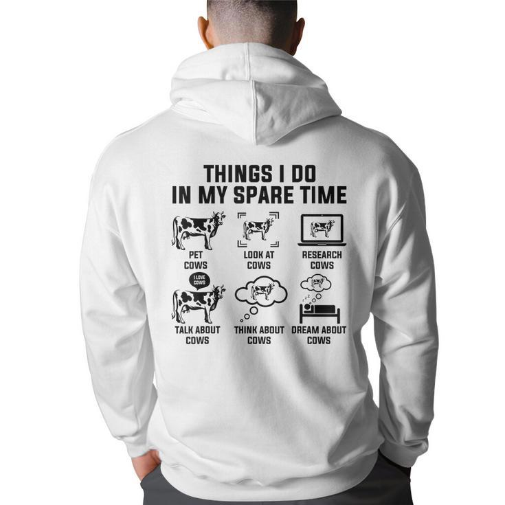 6 Things I Do In My Spare Time Cows Farm  Gifts For Cows Lovers Funny Gifts Back Print Hoodie