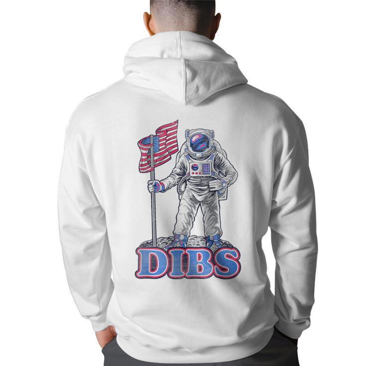 American Flag Astronaut Moon Dibs Red White Blue 4Th Of July  Moon Funny Gifts Back Print Hoodie