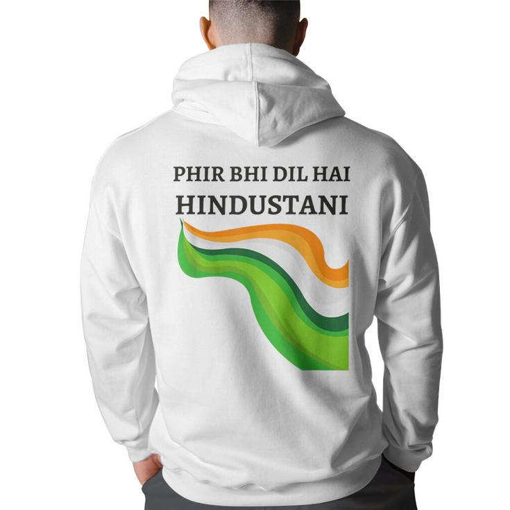 Phir Bhi Dil Hai Hindustani With Indian Flag Colours Hoodie Back Print
