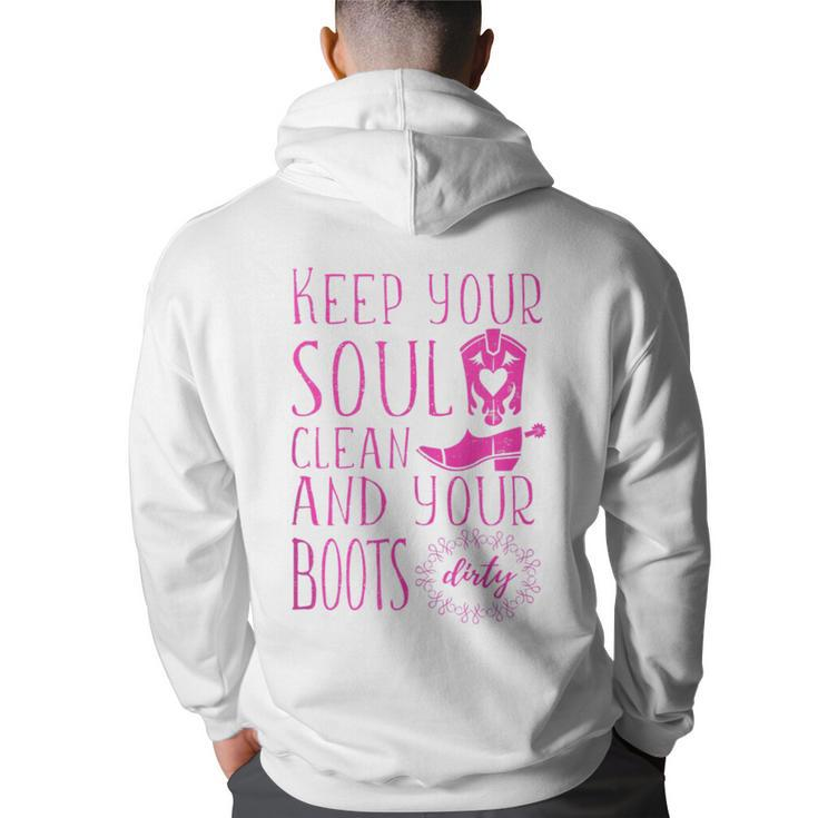 Soul Clean Boots Dirty Cute Pink Cowgirl Boots Rancher  Back Print Hoodie