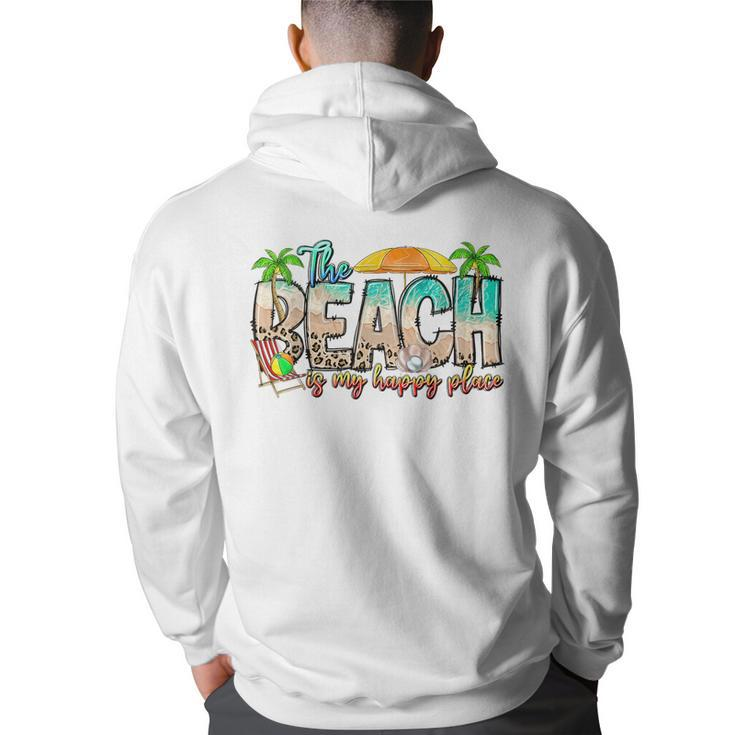 The Beach Is My Happy Place Vacation Summer  Vacation Funny Gifts Back Print Hoodie