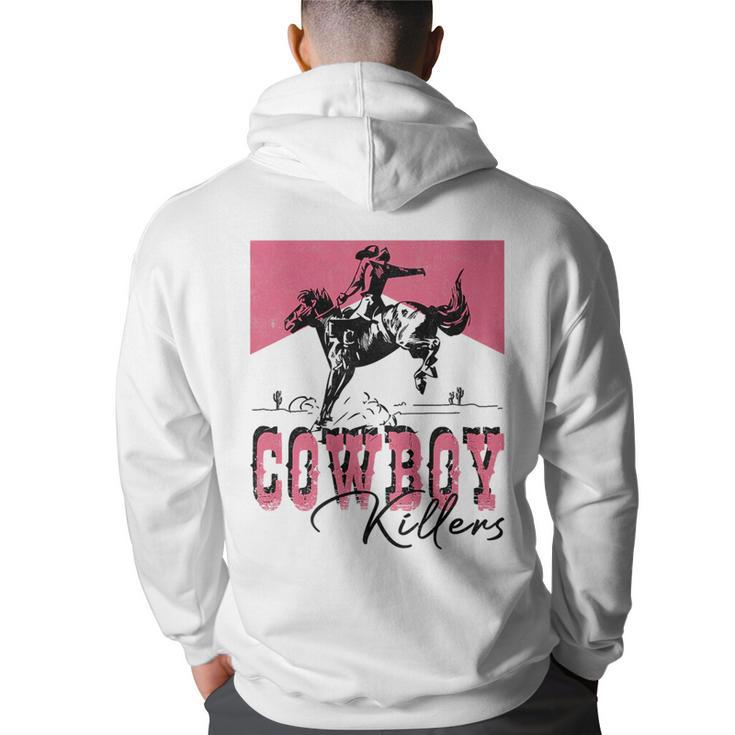 Western Cowgirl Punchy Rodeo Cowboy Killers Cowboy Riding   Rodeo Funny Gifts Back Print Hoodie