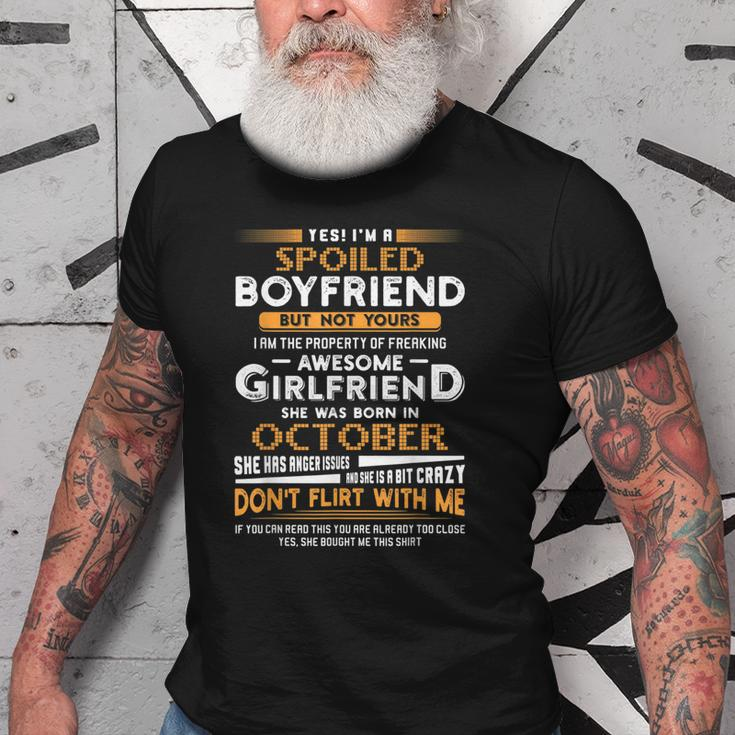 Yes Im A Spoiled Boyfriend Of An October Girlfriend Old Men T-shirt