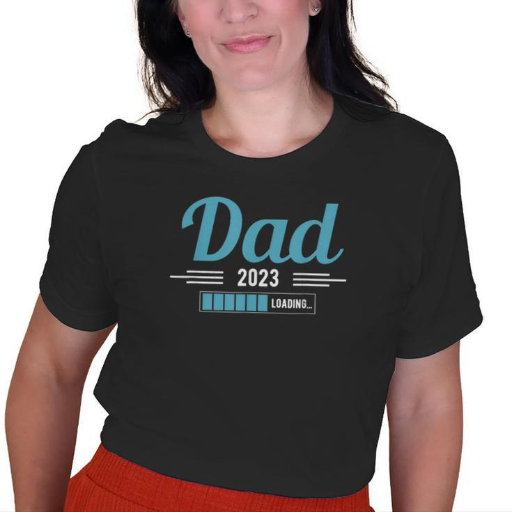 Dad 2023 Loading Expectant Father Dad  Funny Gifts For Dad Old Women T-shirt Graphic Print Unisex Tee