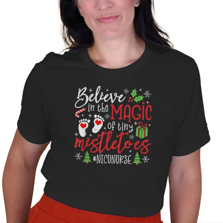 Nicu Nurse Believin Magic Of Tiny Mistletoe Christmas Old Women T-shirt