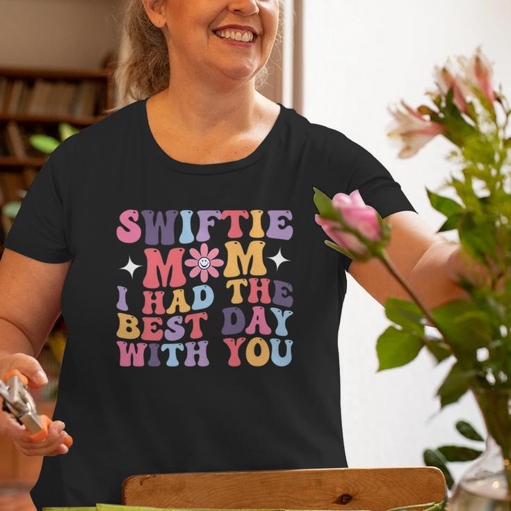 Swiftie Mom I Had The Best Day With You Funny Mothers Day Gifts For Mom Funny Gifts Old Women T-shirt Gifts for Old Women