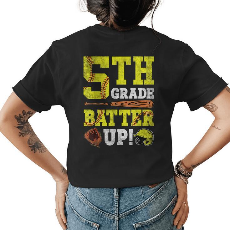 5Th Grade Batter Up Softball Back To School Fifth Grade  Womens Back Print T-shirt