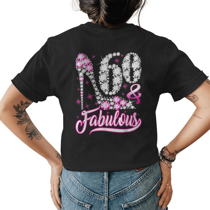 60 Years Old Gifts 60 & Fabulous 60Th Birthday Pink Diamond  Womens Back Print T-shirt