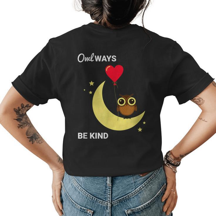 Always Be Kind Owl Heart Moon Womens Back Print T-shirt