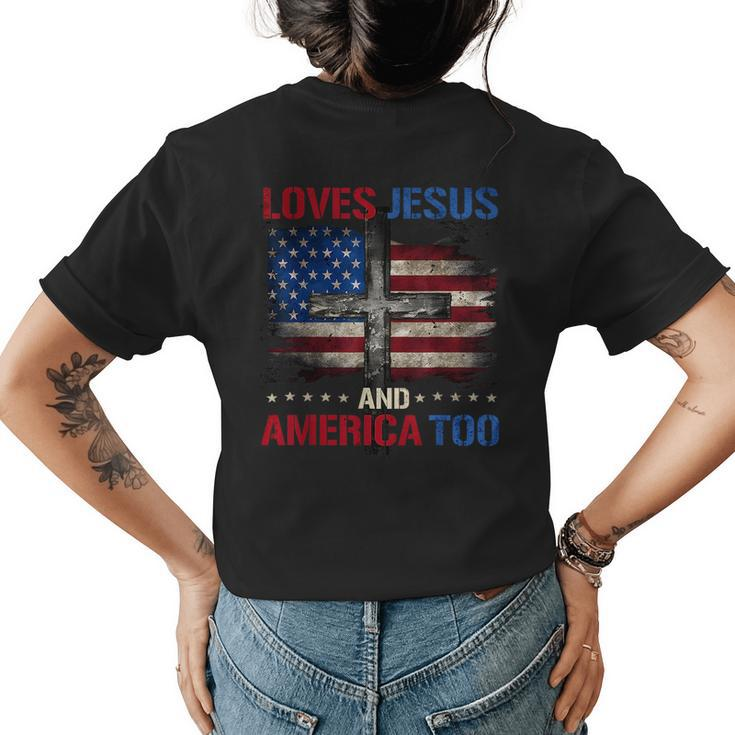 American Flag Loves Jesus And America Too God Christian 4Th  Womens Back Print T-shirt