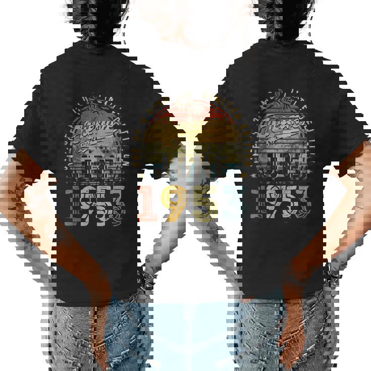 Awesome Since June 1953 Vintage 70Th Birthday Party Retro Womens Back Print T-shirt