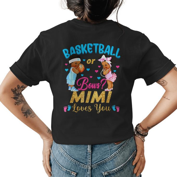 Basketball Or Bows Mimi Loves You Gender Reveal Pink Blue  Womens Back Print T-shirt