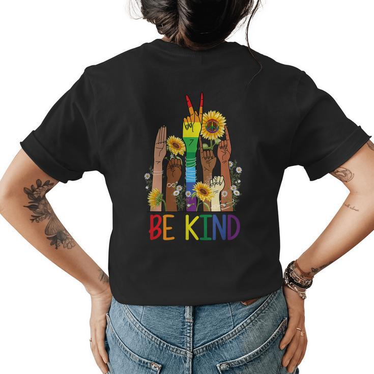 Be Kind Sign Language Hand Talking Lgbtq Flag Gay Pride Ts Womens Back Print T-shirt