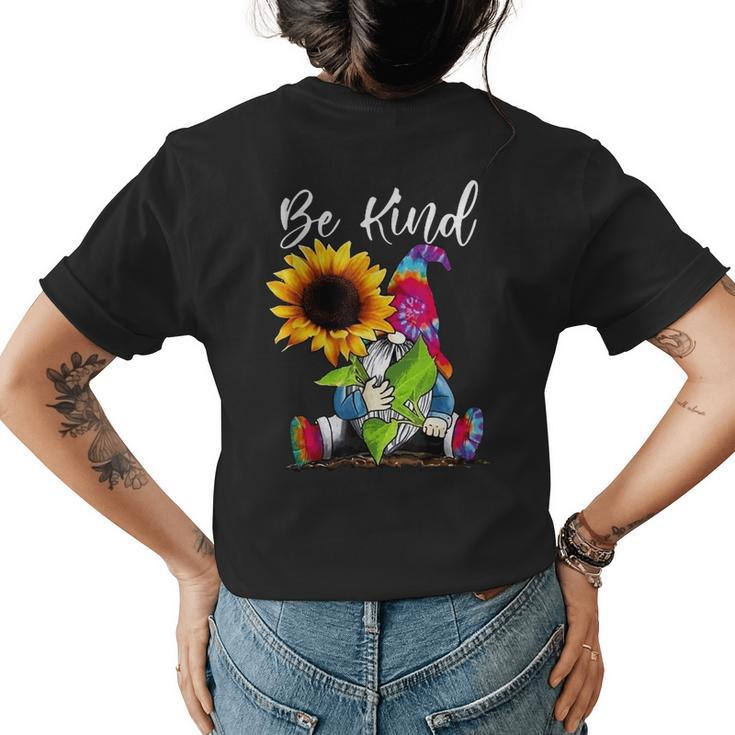 Be Kind  Tie Dye Gnome With Sunflower For Lovers Womens Back Print T-shirt