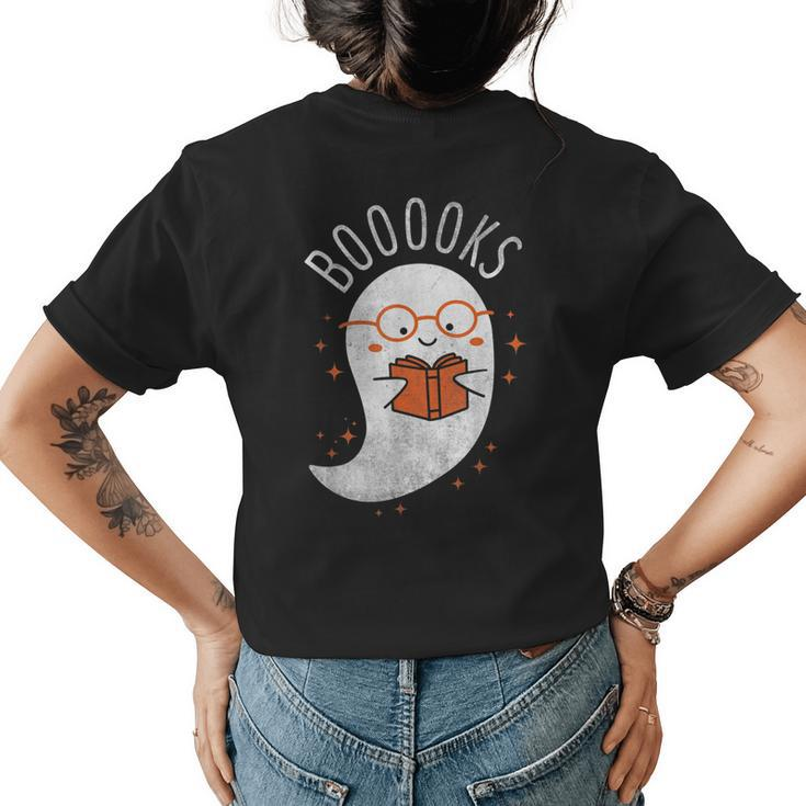 Booooks Ghost Funny Halloween Teacher Book Library Reading  Gift For Women Women's Crewneck Short Sleeve Back Print T-shirt