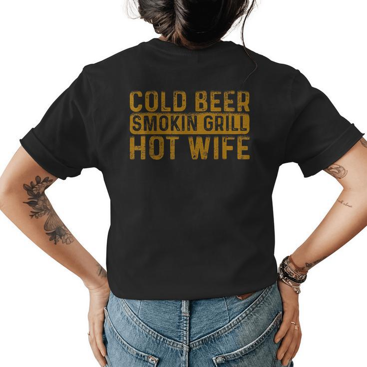 Cold Beer Smoking Grill Hotwife Husband Wife Bbq Joke  Womens Back Print T-shirt