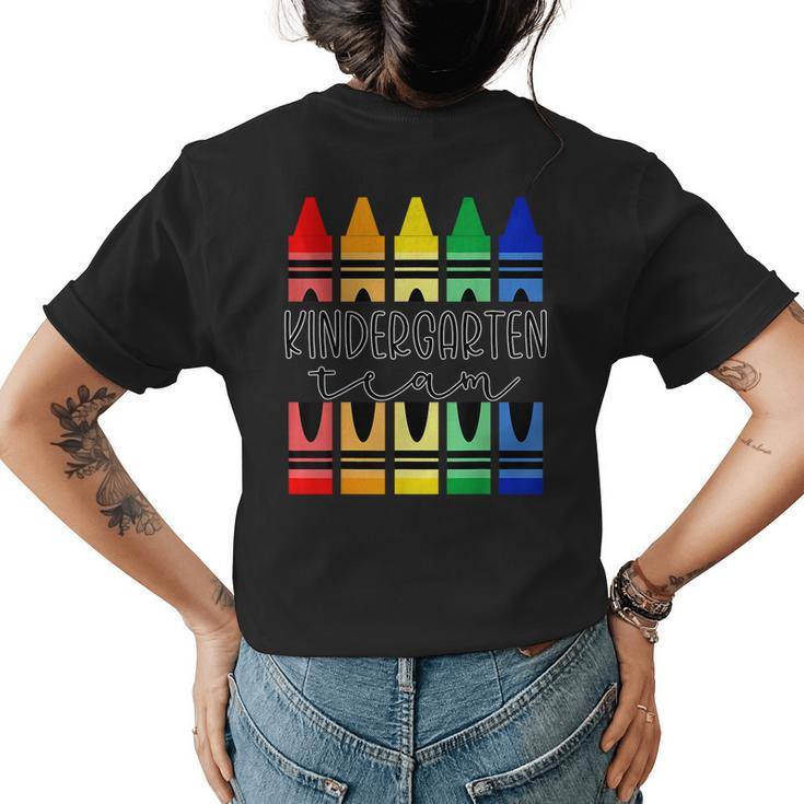 Colorful Crayon Kindergarten Team  For Teachers Students  Womens Back Print T-shirt
