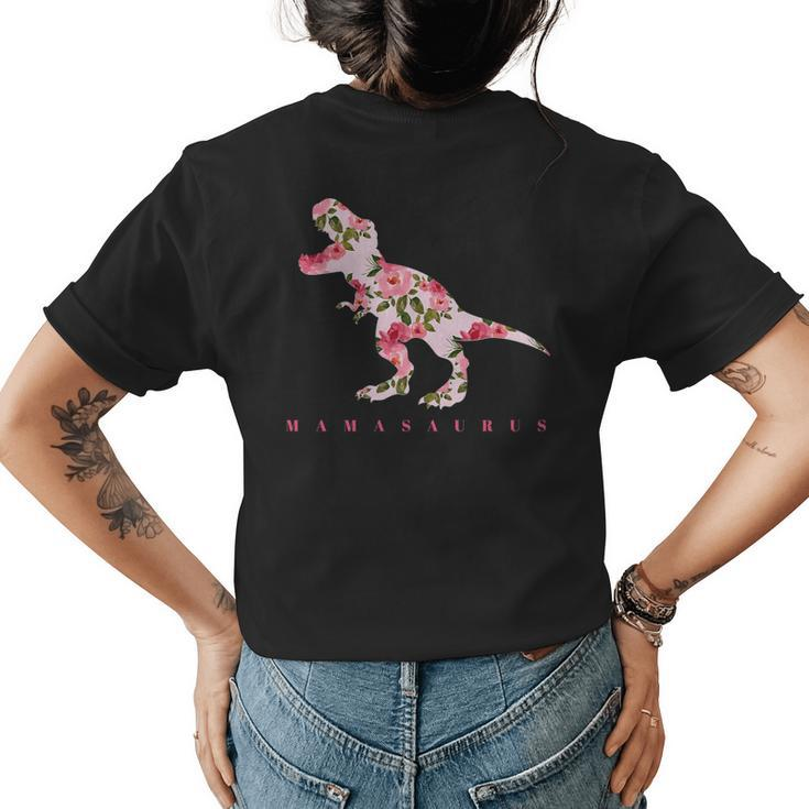 Cute Mamasaurus  With Floral Dinosaur Womens Back Print T-shirt