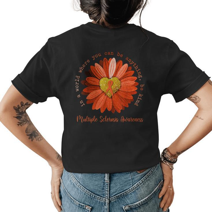 Daisy Be Kind Multiple Sclerosis Awareness Orange Ribbon Womens Back Print T-shirt