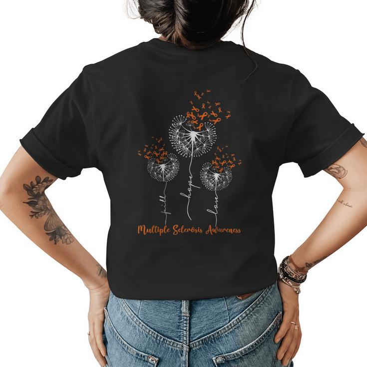 Faith Hope Love Dandelion Multiple Sclerosis Awareness Ms  Womens Back Print T-shirt