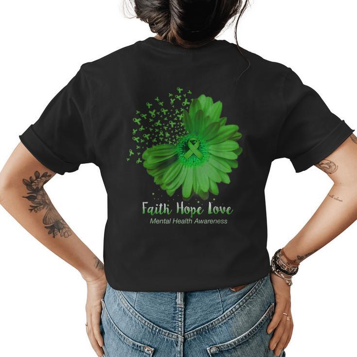 Faith Hope Love Mental Health Awareness Sunflower Womens Back Print T-shirt