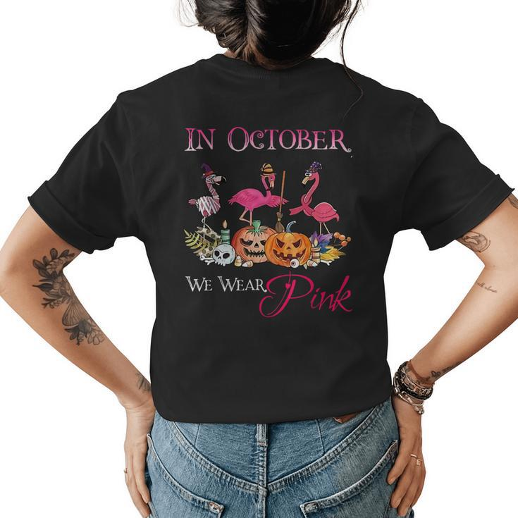 Flamingo In October We Wear Pink Halloween Womens Back Print T-shirt
