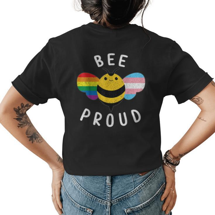 Funny Bee Proud  Pride Lgbt Transgender Gifts Gay Pride  Womens Back Print T-shirt