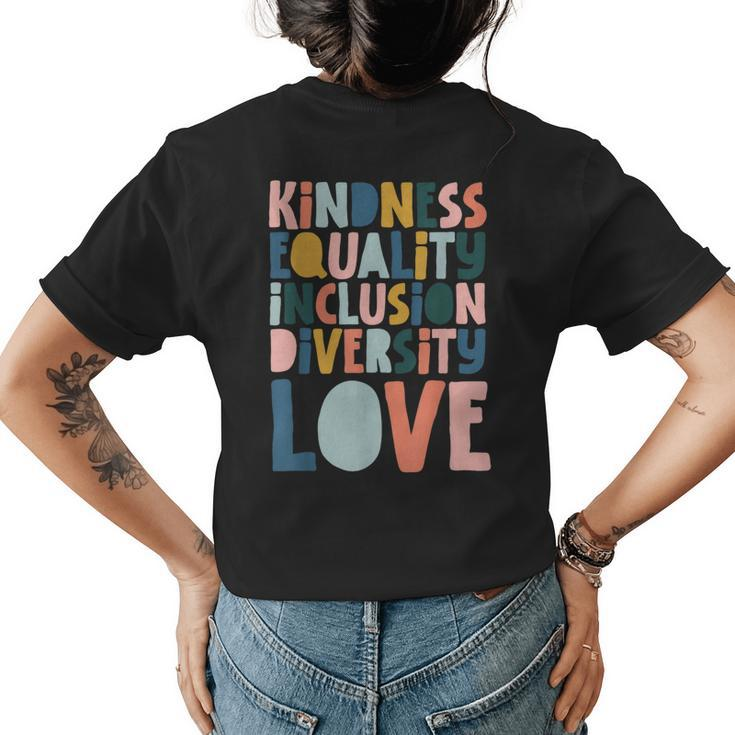 Groovy Kindness Equality Inclusion Diversity Love Teachers  Womens Back Print T-shirt