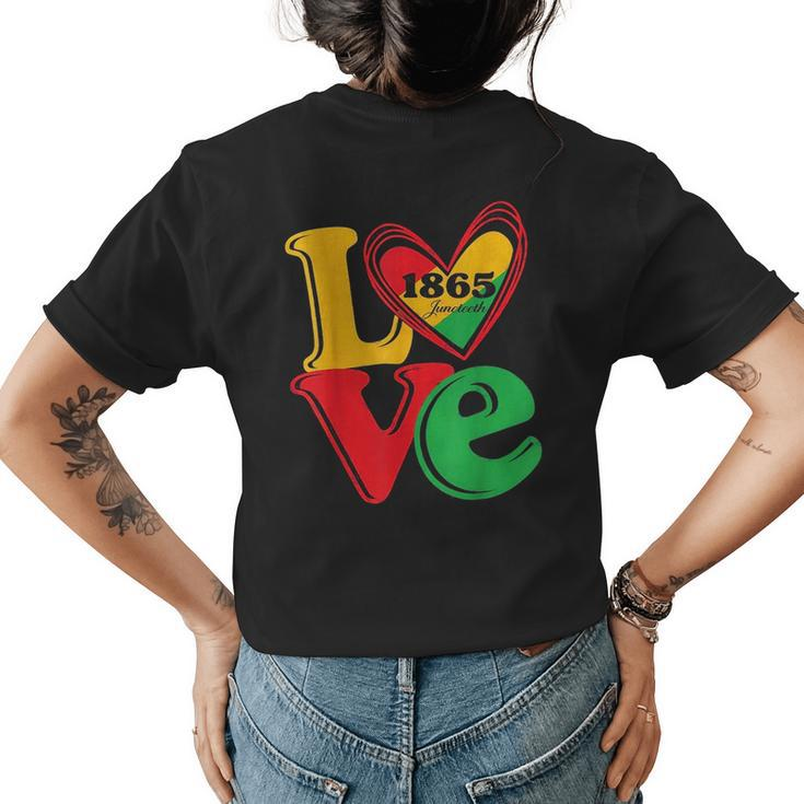 Happy Junenth Is My Independence Day Black Women Heart  Womens Back Print T-shirt