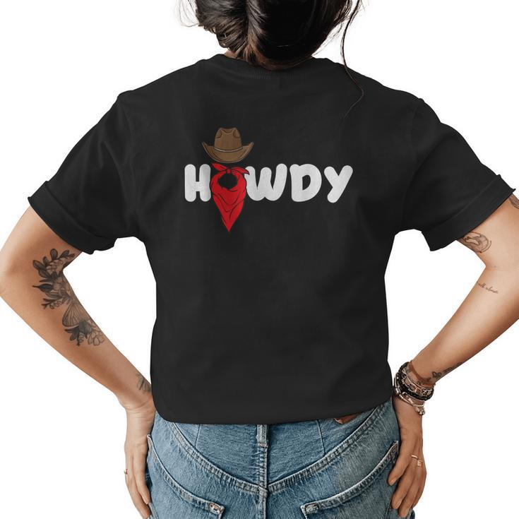 Howdy Country Western Wear Rodeo Cowgirl Southern Cowboy Womens Back Print T-shirt