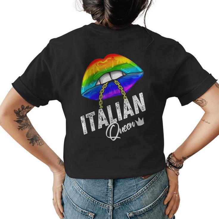 Italian Queen Lgbtq Gay Pride Flag Lips Rainbow  Womens Back Print T-shirt