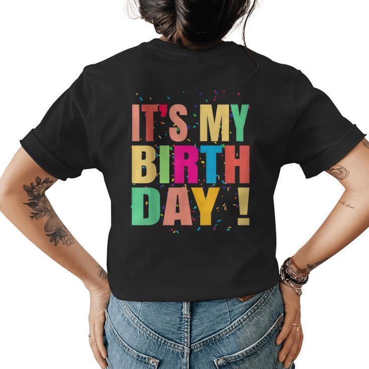 Its My Birthday Funny Retro Men Women  Womens Back Print T-shirt