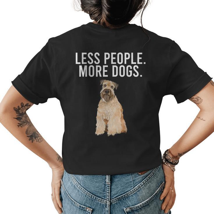 Less People More Dogs Soft Coated Wheaten Terrier Funny  Womens Back Print T-shirt